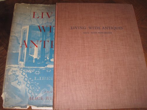 Living With Antiques B002B9QMIC Book Cover