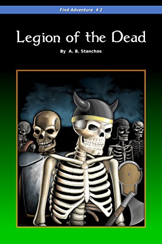 Legion of the Dead (Find Adventure Book 2)