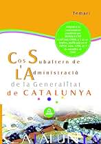 Cos Subaltern De L´Administració De La Generalitat De Catalunya. Temari