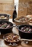  100 coqs au vin : l\'emblème français décliné en cent façons: Bourgogne, Champagne, vins de Loire... chaque région a sa recette