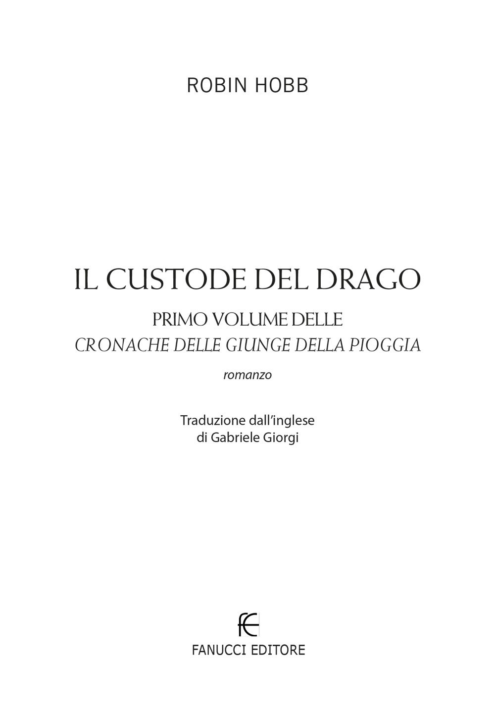 Il custode del drago: Vol. 1