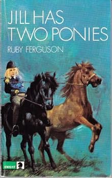 Paperback Jill Has Two Ponies (Jill) (Knight Books) Book