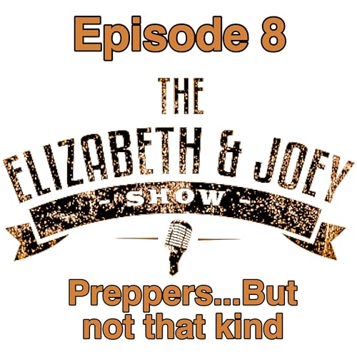 Preppers...But Not That Kind