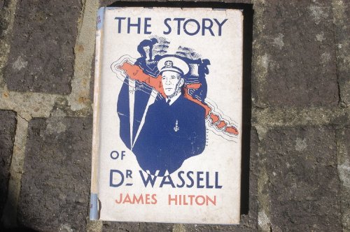 The Story Of Dr. Wassell B0026NSW2M Book Cover