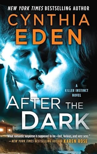 AFTER THE DARK (Killer Instinct) 1489237631 Book Cover