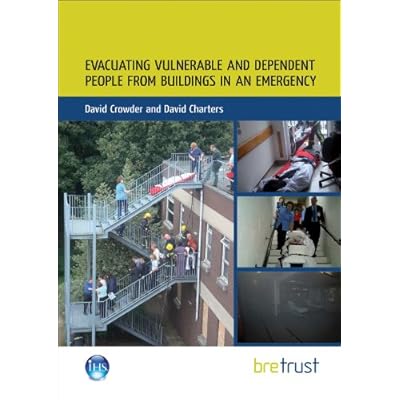 Evacuating Vulnerable and Dependent People from Buildings in an Emergency
