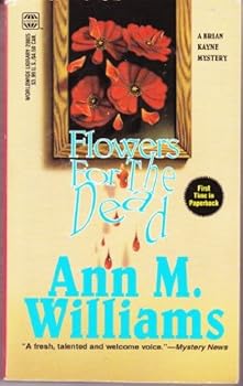 Mass Market Paperback Flowers for the Dead: A Brian Kayne Mystery Book