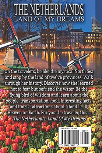 The Netherlands: Land Of My Dreams - Image 2