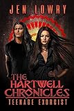The Hartwell Chronicles: Teenage Exorcist