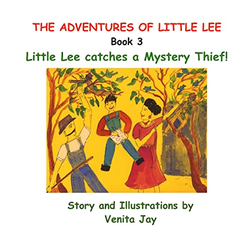 Little Lee catches a Mystery Thief! (The Adventures of Little Lee)