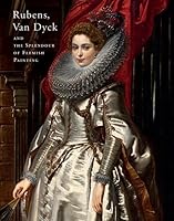 Rubens, Van Dyck and the Splendour of Flemish Painting 6155987130 Book Cover