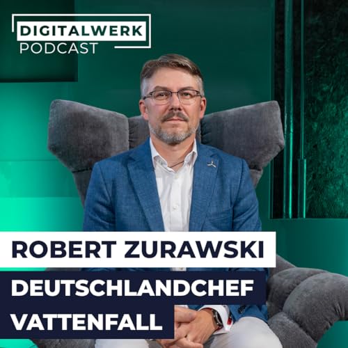 Offshore-Wind, Milliarden & Energiewende mit Vattenfall-Deutschlandchef Zurawski (DW #190)