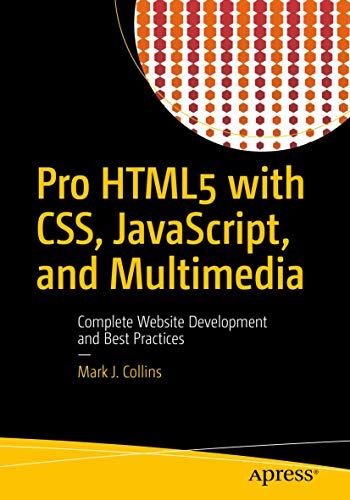 Pro Html5 With Css, Javascript, and Multimedia: Complete Website Development and Best Practices view 2