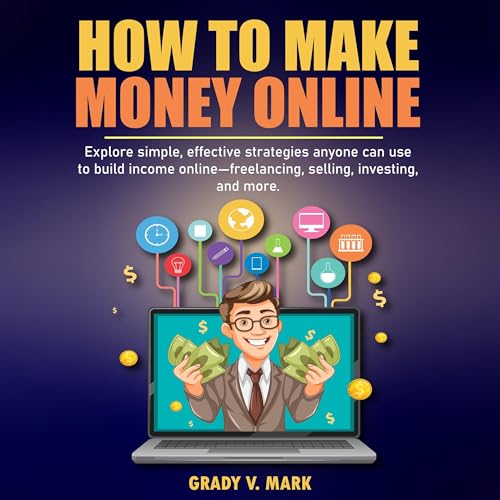 Grady V. Mark's How to Make Money Online episode artwork