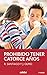 Prohibido tener 14 a&Atilde;&plusmn;os (PERISCOPIO) (Spanish Edition)