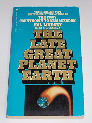 The Late Great Planet Earth 0553202723 Book Cover