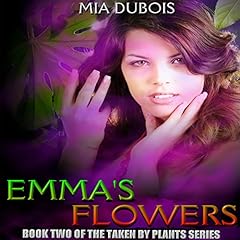 Emma's Flowers Audiolibro Por Mia DuBois arte de portada