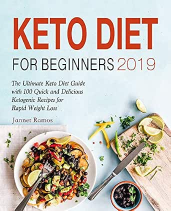 Amazon.com: Keto Diet for Beginners 2019: The Ultimate Keto Diet Guide ...