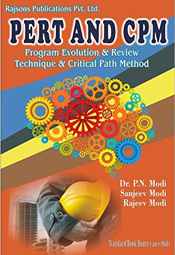 PERT and CPM (ISBN-13: 9788189401252): Program Evolution and Review Technique and Critical Path Method
