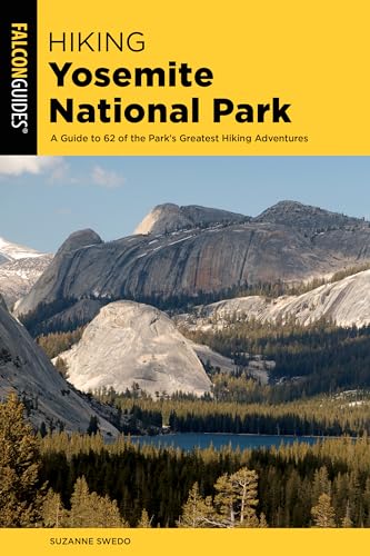 Hiking Yosemite National Park (Regional Hiking Series)