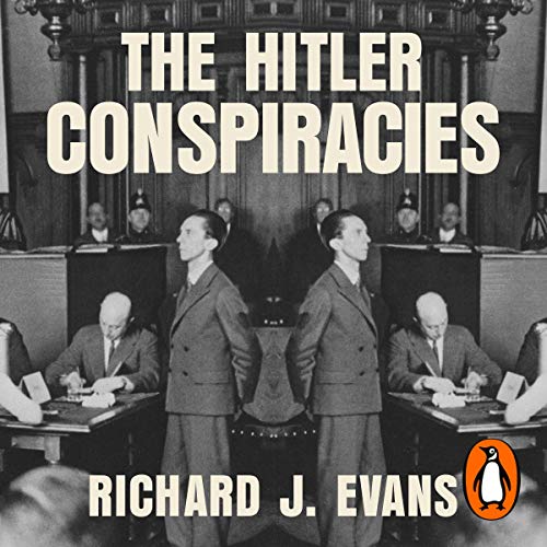 The Hitler Conspiracies by Richard J. Evans episode artwork