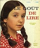  Le gout de lire, cours moyen 2e annee