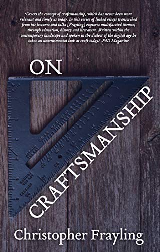 On Craftsmanship: Towards a New Bauhaus (Oberon Masters Series)