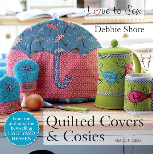 Quilted Covers and Cosies (Love to Sew)