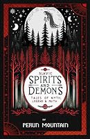 Slavic Spirits and Demons: Tales of Myth, Legend and Faith B0CR7DSNLG Book Cover