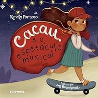 Cacau e o Espetáculo Musical 6598038227 Book Cover