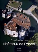 Au dessus des châteaux de France 2746827662 Book Cover