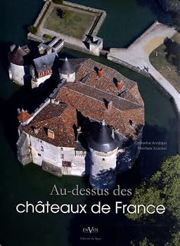 Paperback Au-dessus des Châteaux de France-épuisé supprimé [French] Book