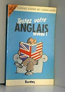 Paperback TESTEZ ANGLAIS NIV.1 (Ancienne Edition) [French] Book