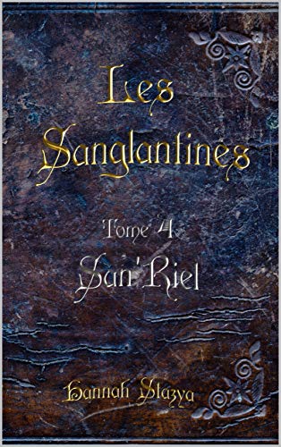 Télécharger Les Sanglantines (San'Riel t. 4) livre En ligne