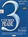 3 Chord Praise: 25 Easy-to-Play Piano Solos