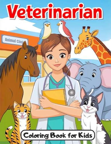Veterinarian Coloring Book for Kids: 35 Large-Print Coloring Pages featuring