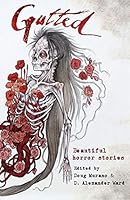 Algopix Similar Product 7 - Gutted: Beautiful Horror Stories