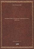  Introduction à l\'étude de la nature et de la médecine, traduite de l\'allemand d\'après la 2e édition
