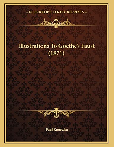 Illustrations To Goethe's Faust (1871)