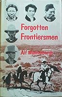 Forgotten frontiersmen 0869781758 Book Cover
