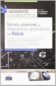 Vedi scheda su Amazon Metodi e strumenti per l'insegnamento e l'apprendimento della fisica