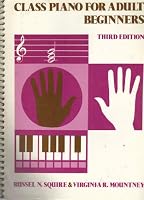 Class Piano for Adult Beginners 0131351605 Book Cover