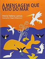A Mensagem que Veio do Mar 8587420674 Book Cover