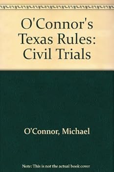 Paperback O'Connor's Texas Rules * Civil Trials 2006 Book