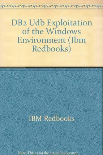 DB2 Udb Exploitation of the Windows Environment (IBM Redbooks)