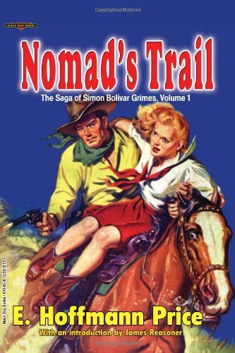 Nomad's Trail by E. Hoffmann Price (2011-02-25) Paperback