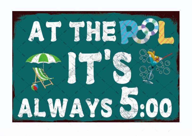 EMOHAT Pool Rules Metal Tin Sign At The Pool It's Always 5?00 Warning Sign Wall Decor Poster Retro Decoration Plaque for Swimming Pool Water Park Safety Signs 12x8 Inches
