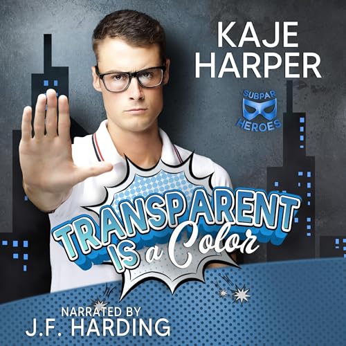 Transparent Is a Color by Kaje Harper episode artwork