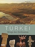 Türkei: Wiege der Zivilisation - Michael Zick 
