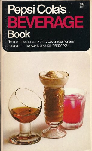 Pepsi Cola's Beverage Book B00326QKMG Book Cover